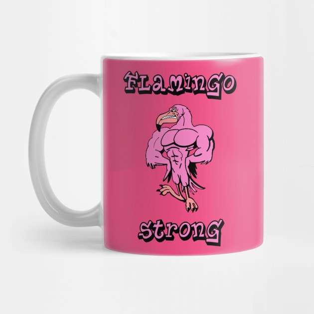 Flamingo Strong by Gsweathers